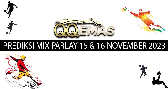 Bocoran Mix Parlay 15 Dan 16 November 2023